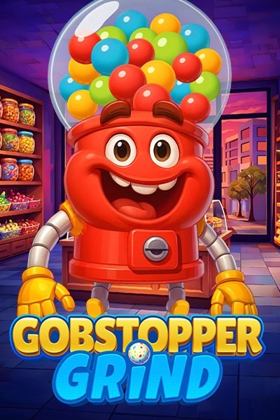 slot-10 Gobstopper Grind gumball machine mascot in sweet shop
